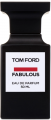 Tom Ford Fabulous EDP 50 ml Unisex Parfüm Parfüm